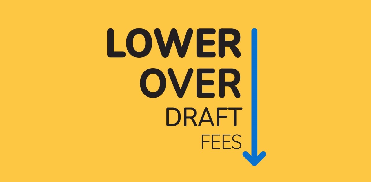 "Lower overdraft fees" with downward pointing arrow