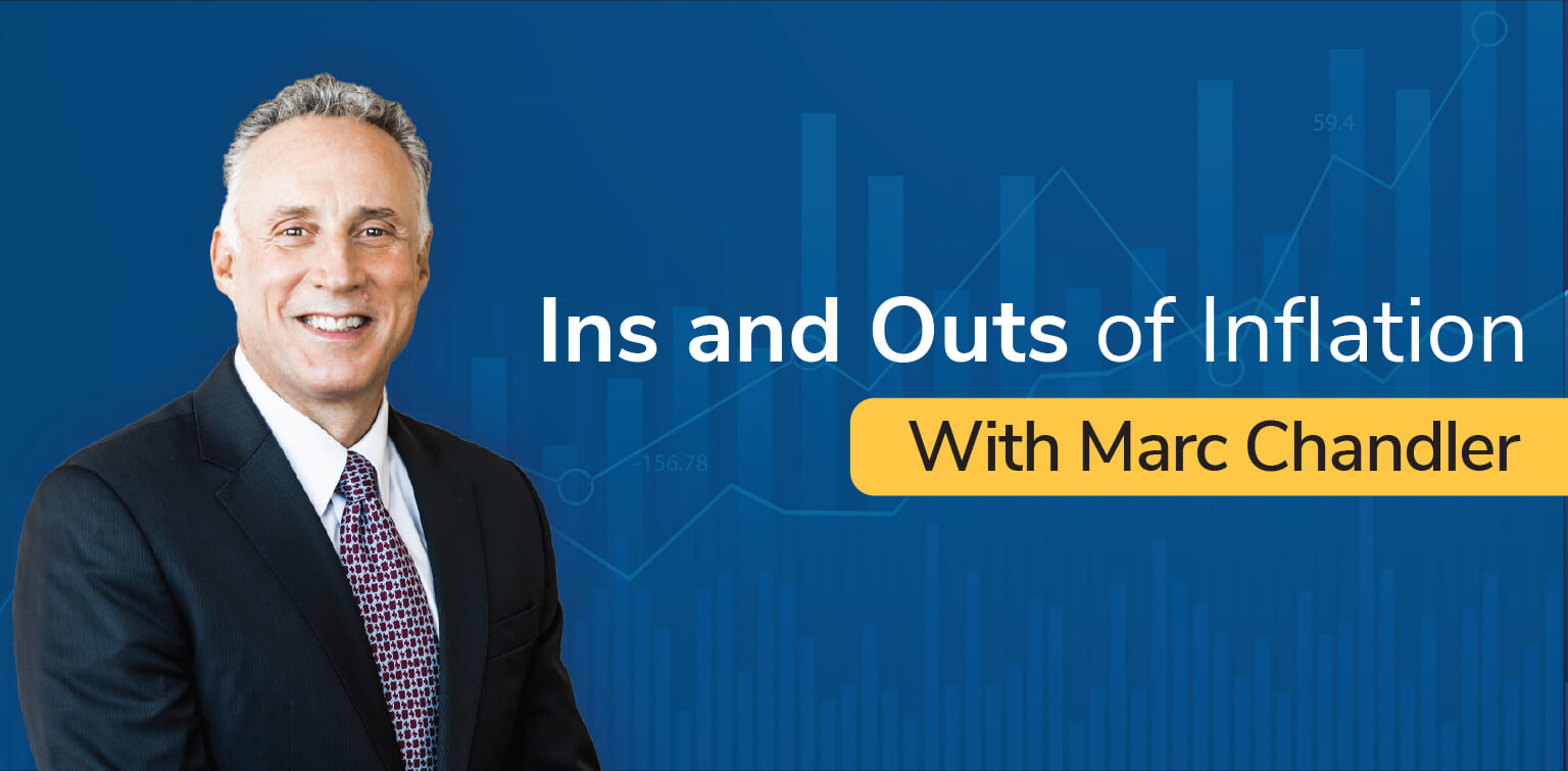 Portrait of Marc Chandler over blue background with text overlay “Ins and Outs of Inflation With Marc Chandler”