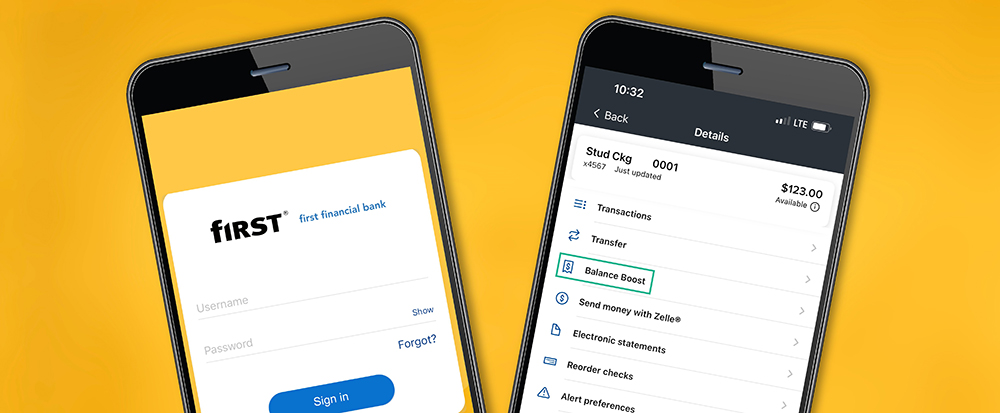 Two smartphones, one displaying the First Financial mobile app login screen, next to one highlighting the Balance Boost menu item